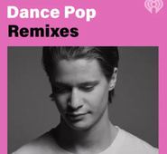 Dance Pop Remixes
